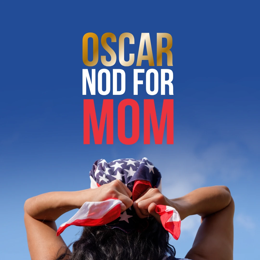 Demand Mom’s Oscar