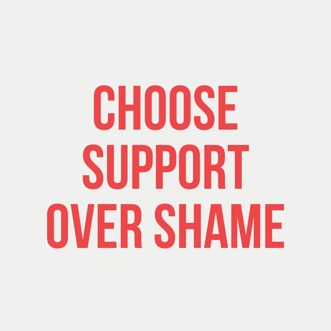 Support Not Shame Pledge